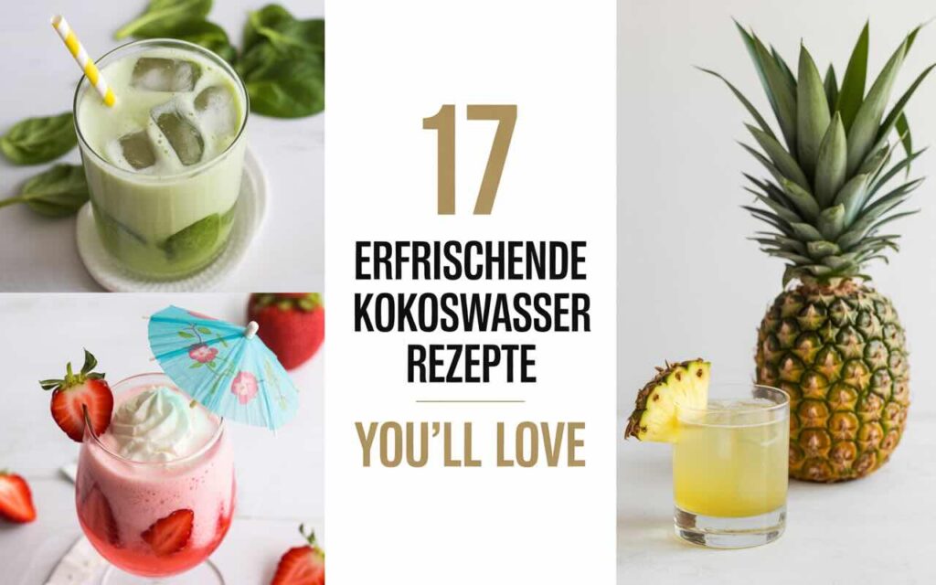 Erfrischende Kokoswasser Rezepte