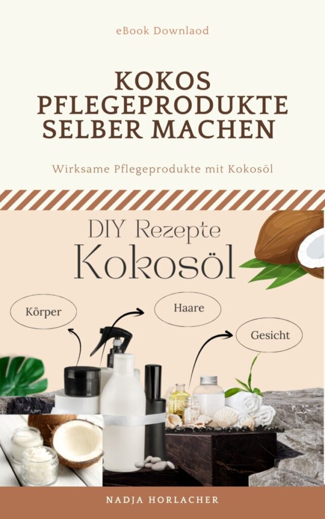 Kokos Pflegeproukte DIY Ebook mit 33 Rezepten