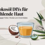 Kokosöl Hautpflege DIY